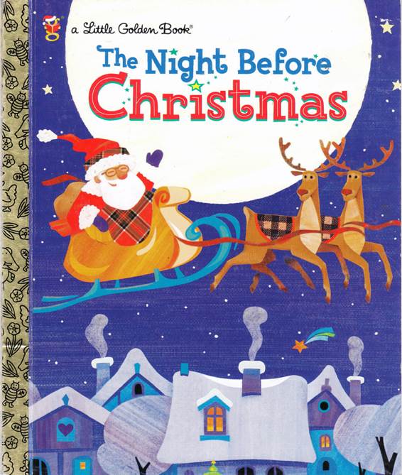 Night Before Christmas xG25- Christmas & Snow, The - Clement Moore (Golden Books - Hardcover) book collectible [Barcode 9780307100382] - Main Image 1