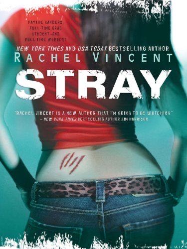 Werecat Series 1: Stray - Rachel Vincent (Mira Paranormal - Paperback) book collectible [Barcode 9780778324218] - Main Image 3