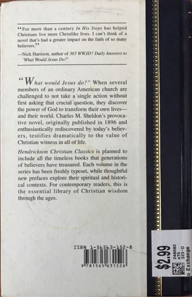 In His Steps - Charles M. Sheldon (Hendrickson Publishers - Hardcover) book collectible [Barcode 9781565631526] - Main Image 2