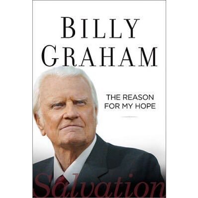 The Reason For My Hope - Billy Graham (Paperback) book collectible [Barcode 9780718033996] - Main Image 1