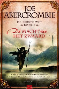 De Macht van het Zwaard - Joe Abercrombie (Mynx - Hardcover) book collectible [Barcode 9789089680044] - Main Image 1