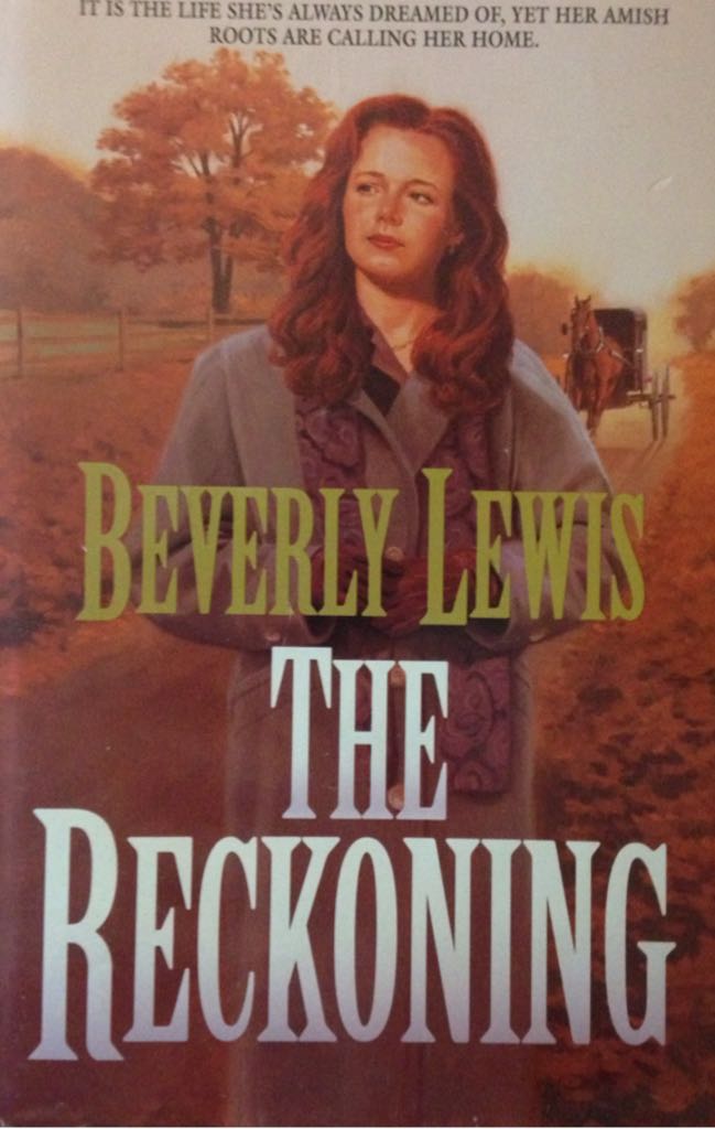 The Reckoning - 3 - Beverly Lewis (Bethany House Publishers - Paperback) book collectible [Barcode 9781568659329] - Main Image 1