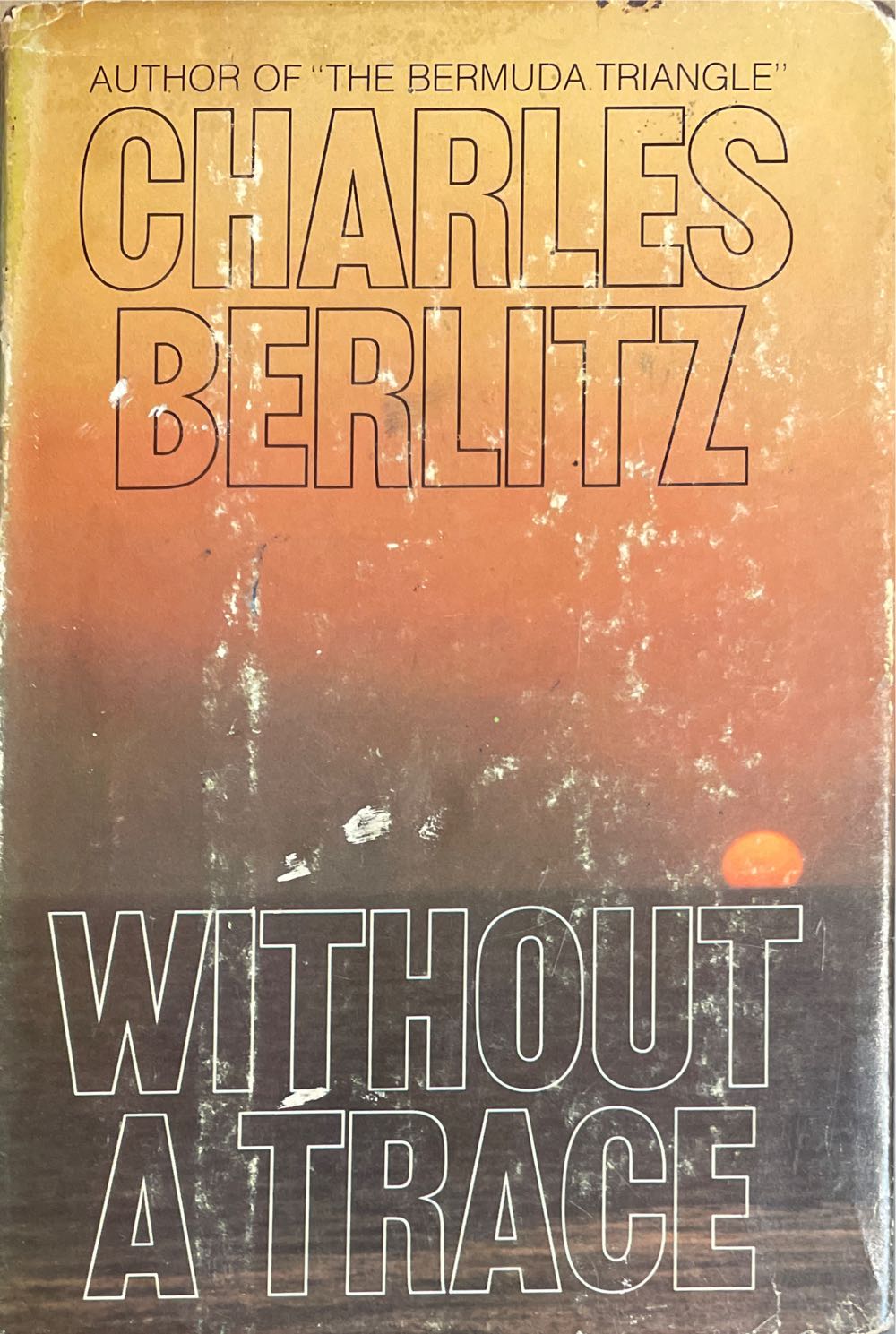 Without A Trace - Charles Berlitz (Souvenir Press Ltd - Hardcover) book collectible - Main Image 3