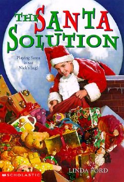 The Santa Solution - Ford, Linda book collectible [Barcode 0439216273] - Main Image 1