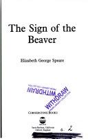 The Sign Of The Beaver - George Speare (Cornerstone Books) book collectible [Barcode 9781557360373] - Main Image 1