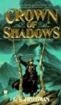 Crown Of Shadows - C. S. Friedman (Daw Books - Paperback) book collectible [Barcode 9780886777173] - Main Image 1