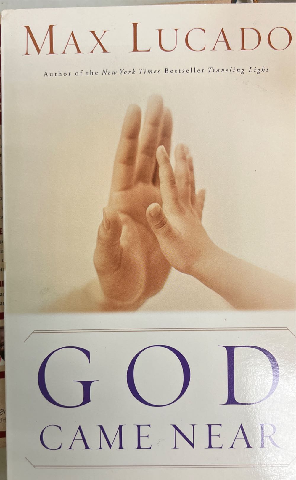 God Came Near - Max lucado (Paperback) book collectible [Barcode 9780849991387] - Main Image 2