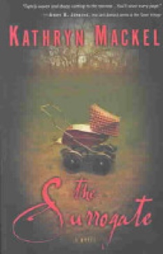 Surrogate, The - Kathryn Mackel (Thomas Nelson Inc) book collectible [Barcode 9780785262282] - Main Image 1