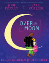 Over The Moon - Jodi Picoult (Simon Pulse) book collectible [Barcode 9781442421325] - Main Image 1