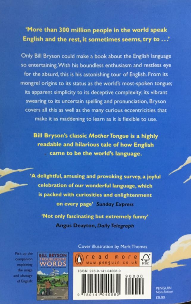 Mother Tongue : The Story of the English Language - Bill Bryson (Penguin Books - Paperback) book collectible [Barcode 9780141040080] - Main Image 2