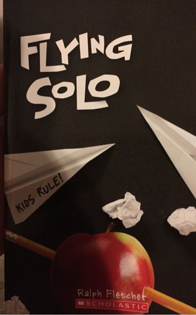 Flying Solo - Ralph Fletcher (Scholastic - Paperback) book collectible - Main Image 1