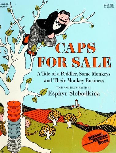 Caps For Sale - Esphyr Slobodkina (Harper & Row - Hardcover) book collectible [Barcode 9780201091472] - Main Image 1