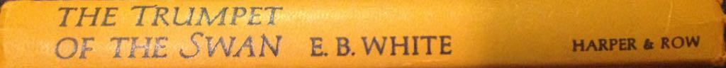 Trumpet of the Swan, The - E.B. White (Harper Collins Publishers - Hardcover) book collectible [Barcode 9780060263973] - Main Image 2