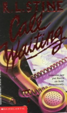 Call Waiting - R.L. Stine (Scholastic - Paperback) book collectible [Barcode 9780590474801] - Main Image 1