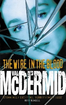 The Wire In The Blood  (Burns - Hardcover) book collectible [Barcode 9780002257046] - Main Image 1