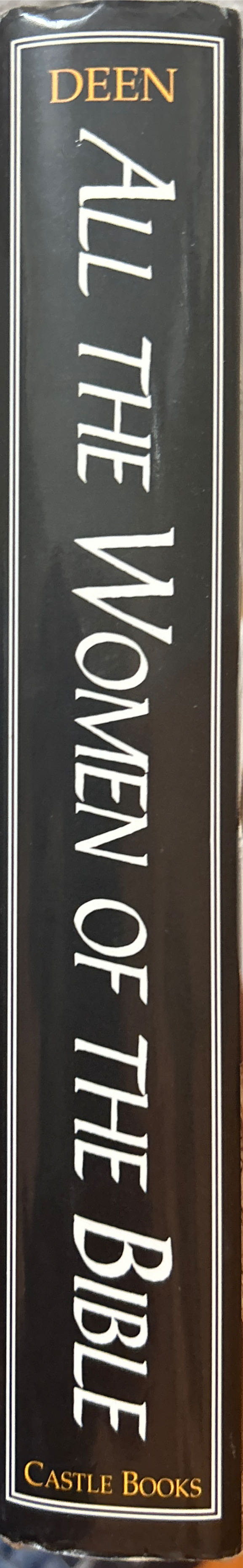 All the Women of the Bible - Edith Deen (Castle Books - Hardcover) book collectible - Main Image 3