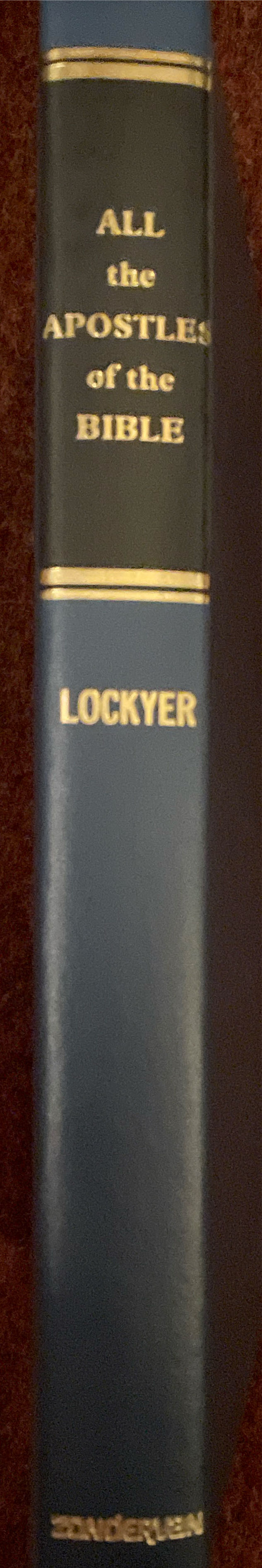 All The Apostles Of The Bible - Herbert Lockyer (Zondervan - Hardcover) book collectible [Barcode 9780310280101] - Main Image 2