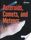 Asteroids, Comets, And Meteors  (Lerner Publications) book collectible [Barcode 9780822539056] - Main Image 1