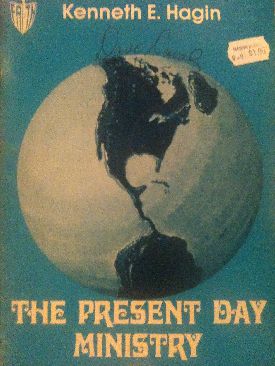 The Present Day Ministry Of Jesus Christ - E. Hagin (Faith Library Publications - Paperback) book collectible [Barcode 0892760141] - Main Image 1