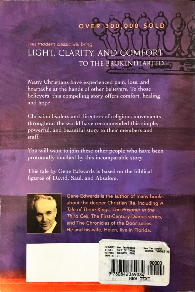 A Tale of three Kings: A Study in Brokenness - Gene Edwards (Tyndale House Publishers, Inc. - Paperback) book collectible [Barcode 9780842369084] - Main Image 2