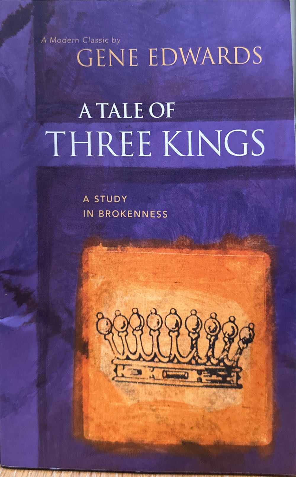 A Tale of three Kings: A Study in Brokenness - Gene Edwards (Tyndale House Publishers, Inc. - Paperback) book collectible [Barcode 9780842369084] - Main Image 3