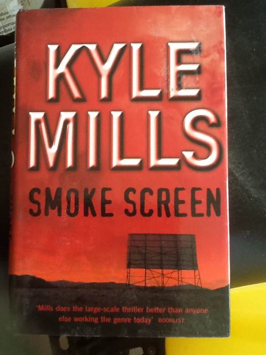 Smoke Screen - Kyle Mills (Hodder & Stoughton - Hardcover) book collectible [Barcode 9780340734285] - Main Image 1