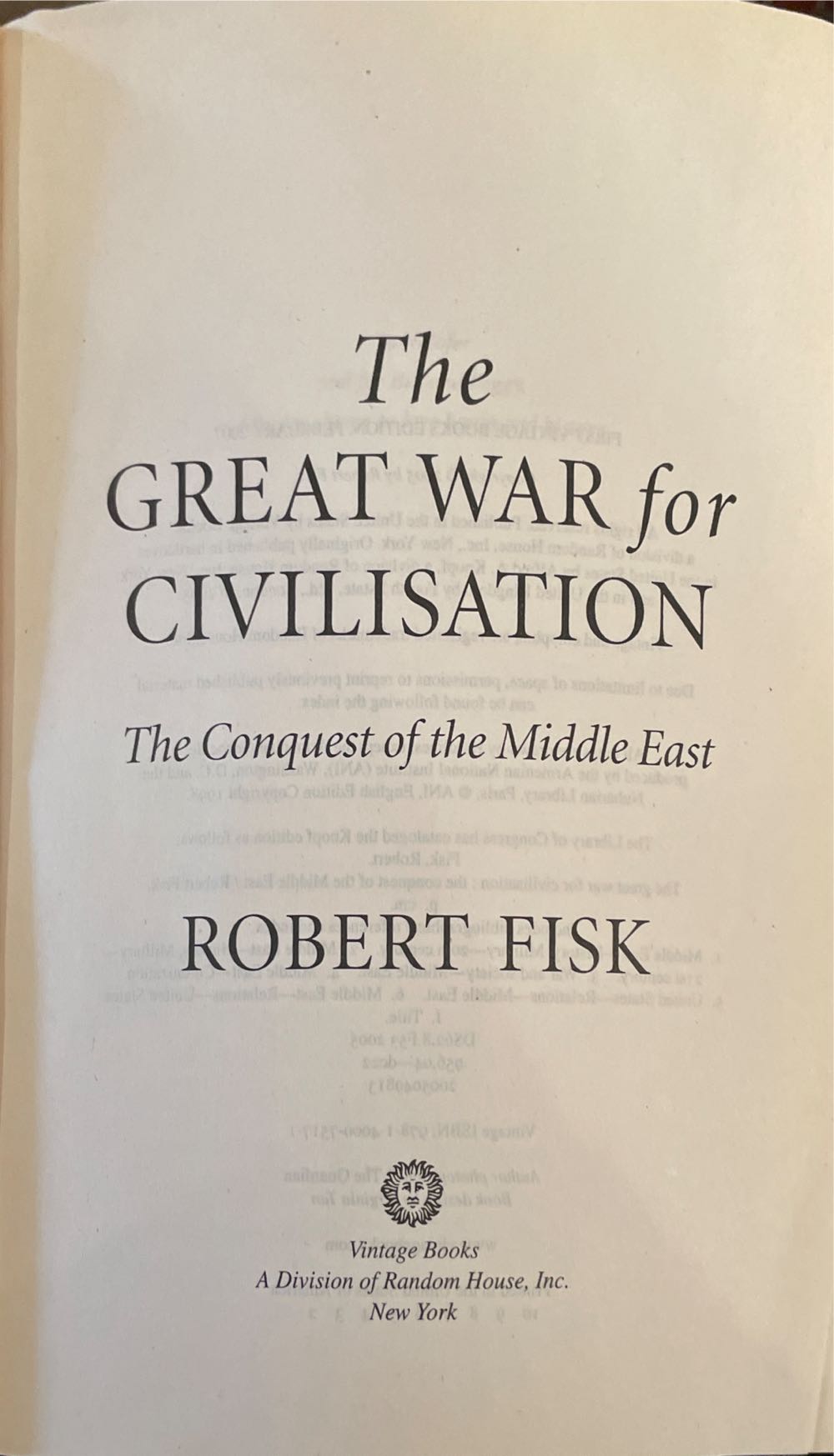 The Great War for Civilisation - Robert Fisk (Vintage Books - Paperback) book collectible [Barcode 9781400075171] - Main Image 3