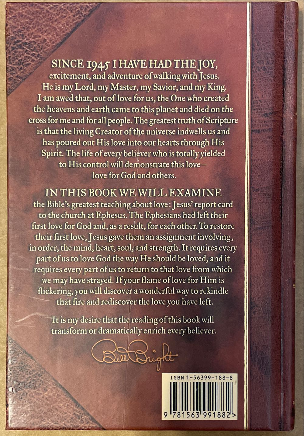 First Love: Renewing Your Passion For God - Bill Bright (New Life Publications - Hardcover) book collectible [Barcode 9781563991882] - Main Image 2