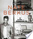 The Things That Matter - Nate Berkus (Doubleday - Hardcover) book collectible [Barcode 9780679644316] - Main Image 1