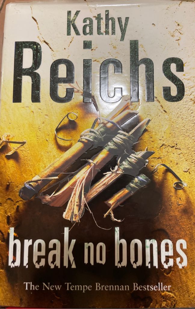 Break No Bones - Kathy Reichs (William Heinemann - Hardcover) book collectible [Barcode 9780434010424] - Main Image 2