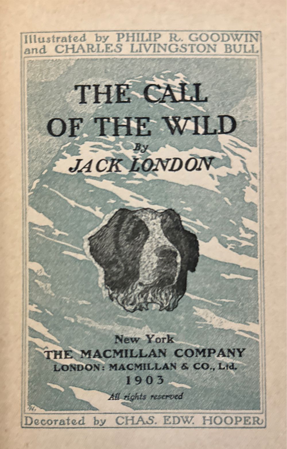 The Call Of The Wild - Jack London (The MacMillian Company - Hardcover) book collectible [Barcode 9780689818363] - Main Image 2