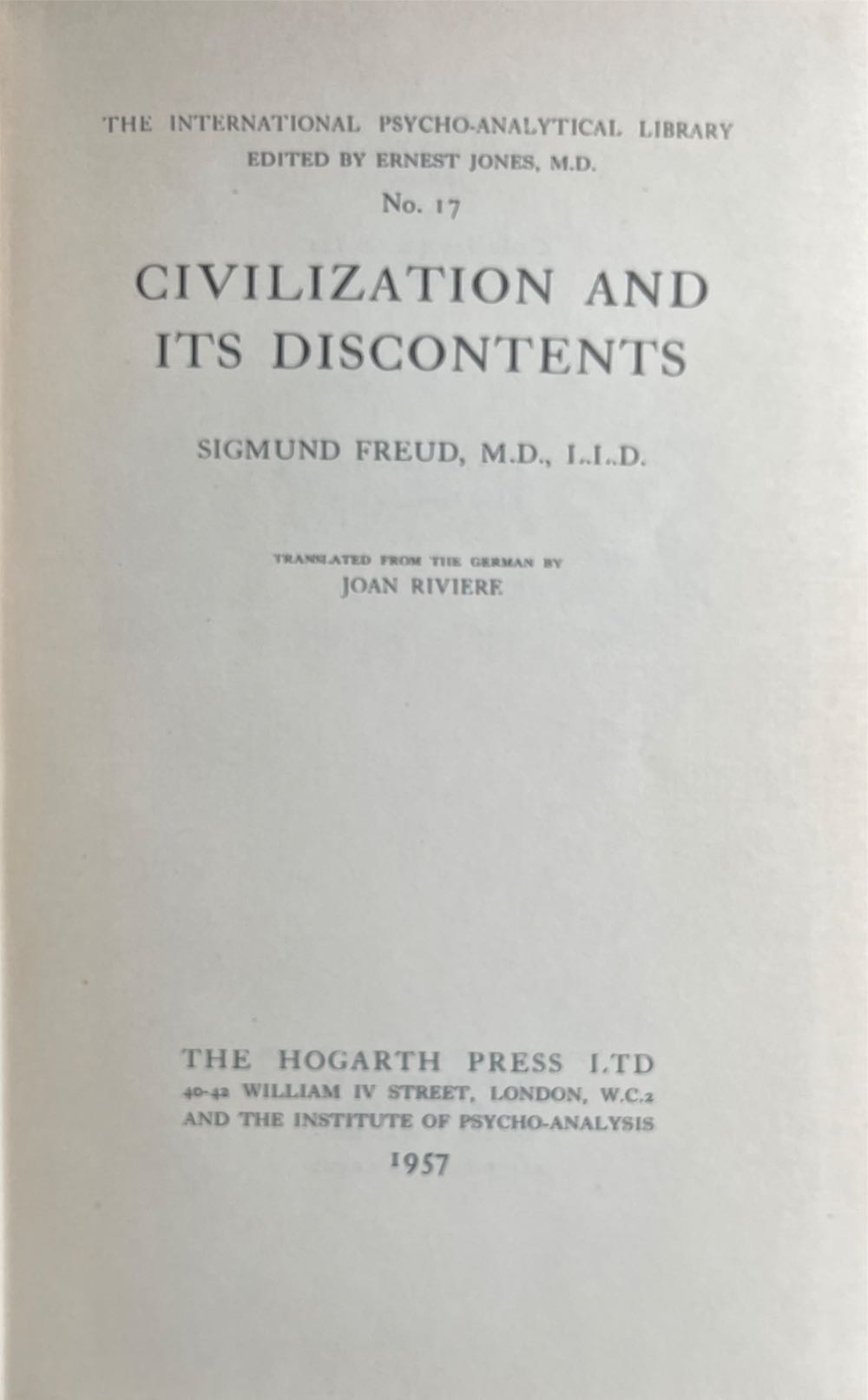 Civilization and Its Discontents - Sigmund Freud (The Hogart Press and the Institute of Psycho-Analysis - Hardcover) book collectible [Barcode 9780701201104] - Main Image 4