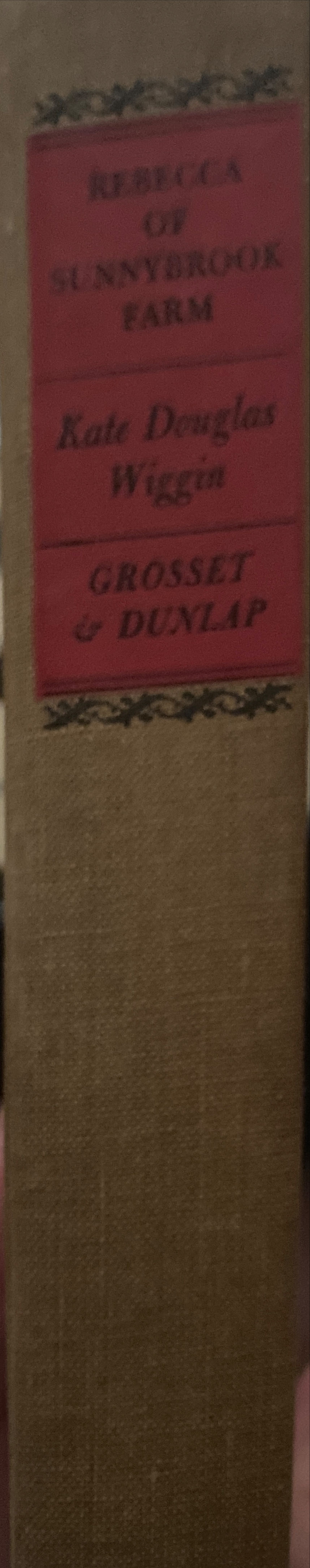 Rebecca Of Sunnybrook Farm - Kate Douglas Wiggin (Houghton, Mifflin and Company - Hardcover) book collectible [Barcode 9780140367591] - Main Image 2