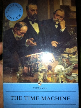 The Time Machine - H.G. Wells (Everyman Paperbacks) book collectible [Barcode 9780460877350] - Main Image 1