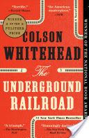The Underground Railroad - Colson Whitehead (Anchor Books - Trade Paperback) book collectible [Barcode 9780345804327] - Main Image 1