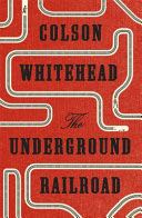 The Underground Railroad