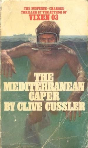 Mediterranean Caper, The - Clive Cussler (Bantam Books - Paperback) book collectible [Barcode 9780553134452] - Main Image 1