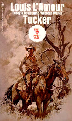 Tucker - Louis L’Amour (Bantam Books - Paperback) book collectible [Barcode 9780553250220] - Main Image 3