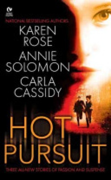 Hot Pursuit - Karen Rose (Signet) book collectible [Barcode 9780451217349] - Main Image 1