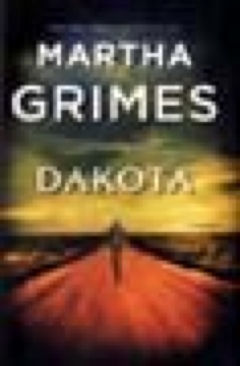 Dakota - Martha Grimes (Viking Penguin - Hardcover) book collectible [Barcode 9780670018697] - Main Image 1
