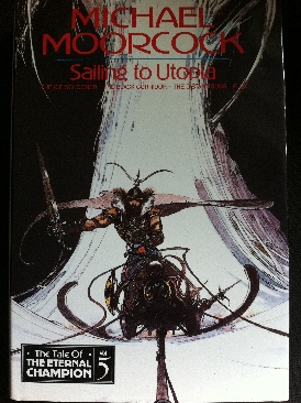 Sailing To Utopia - Moorcock, Michael book collectible [Barcode 9781857980318] - Main Image 1