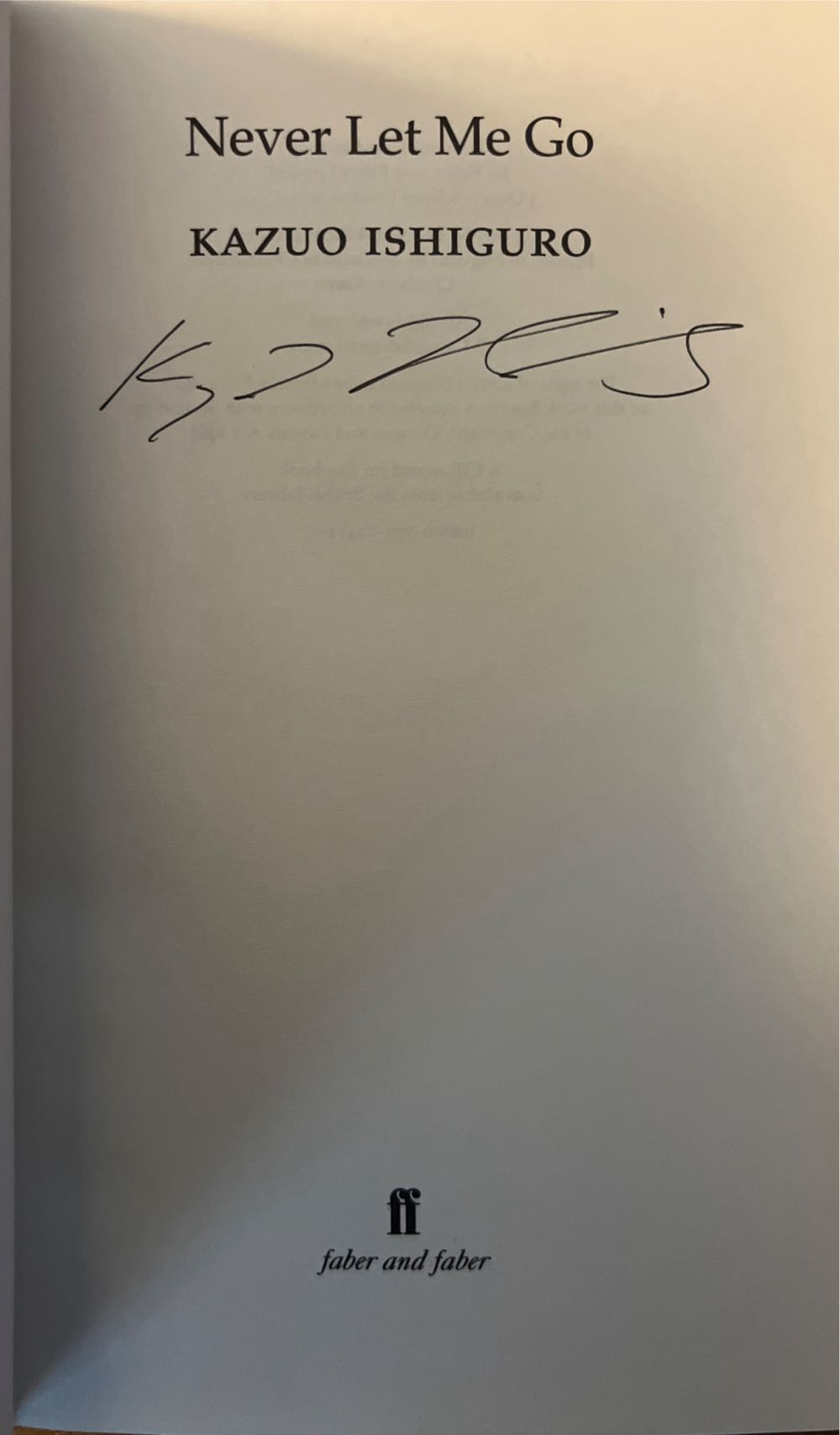 Never Let Me Go - Kazuo Ishiguro (Faber & Faber - Hardcover) book collectible [Barcode 9780571224111] - Main Image 2