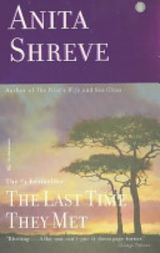 The Last Time They Met - Anita Shreve (Little, Brown and Company - Paperback) book collectible [Barcode 9780316713733] - Main Image 1