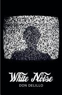 White Noise  (Picador) book collectible [Barcode 9781447202806] - Main Image 1
