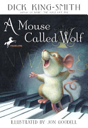 A Mouse Called Wolf - Dick King-Smith (Yearling - Paperback) book collectible [Barcode 9780375800665] - Main Image 1