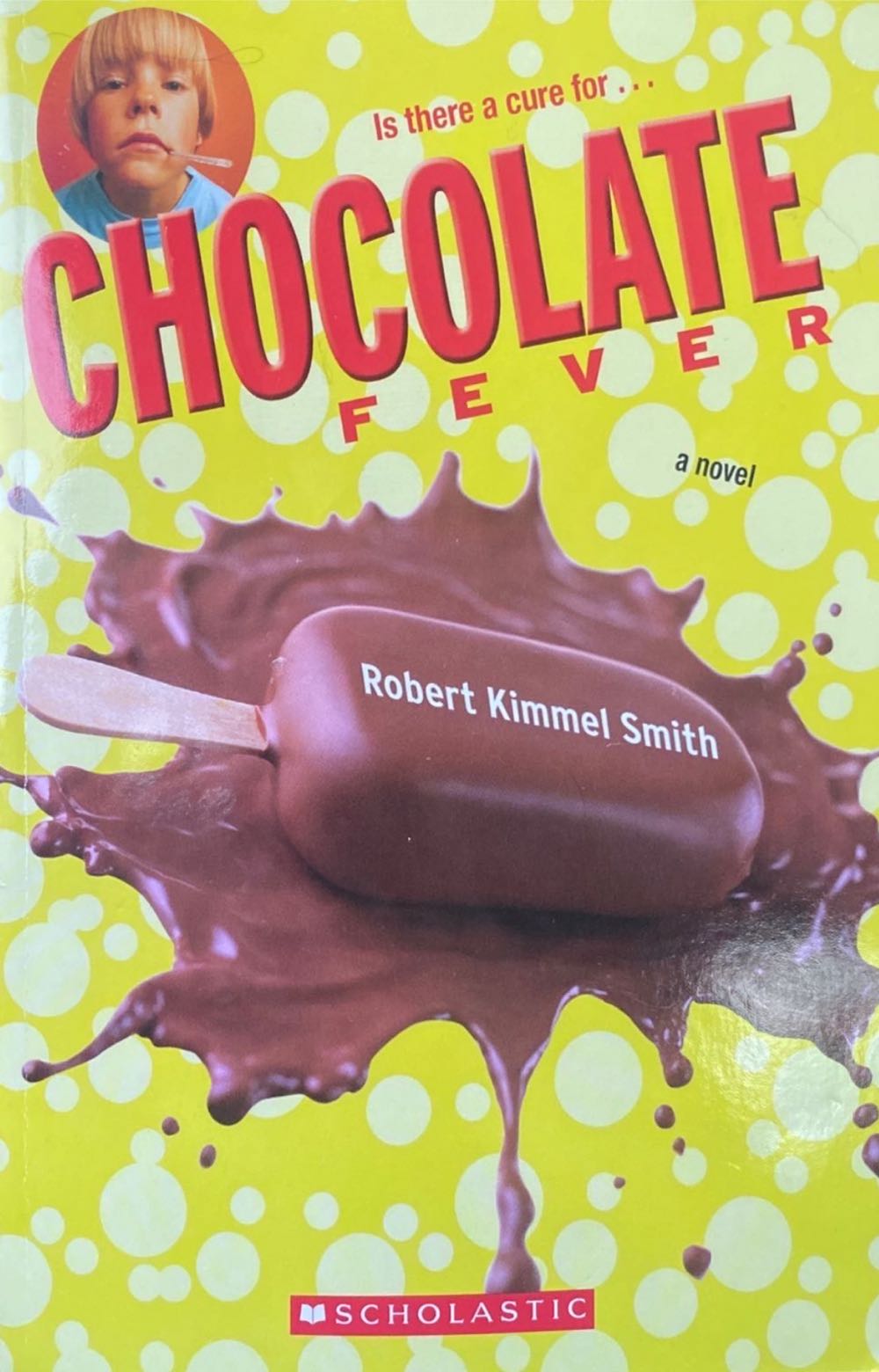 Chocolate Fever - Robert Kimmel Smith (Scholastic Inc. - Paperback) book collectible [Barcode 9780439851398] - Main Image 3