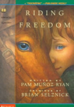 Riding Freedom - Pam Muñoz Ryan (Scholastic Inc. - Paperback) book collectible [Barcode 9780439087964] - Main Image 1