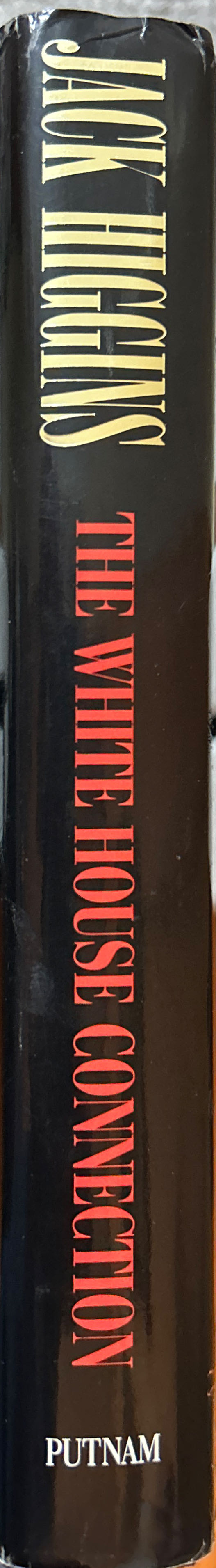 The White House Connection - Jack Higgins (Pocket - Audiobook) book collectible [Barcode 9780399144899] - Main Image 3