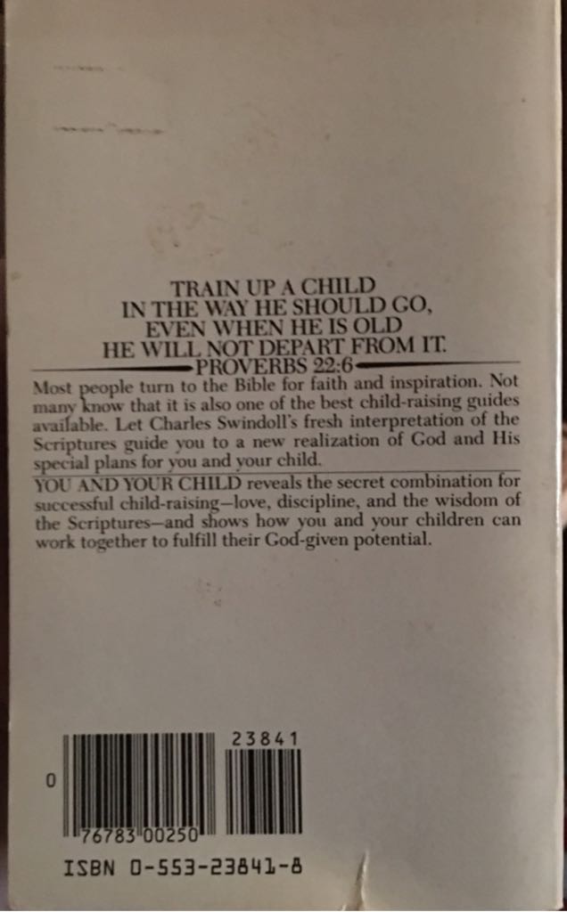 You And Your Child - Charles R. Swindoll (Thomas Nelson - Paperback) book collectible [Barcode 9780553238419] - Main Image 2