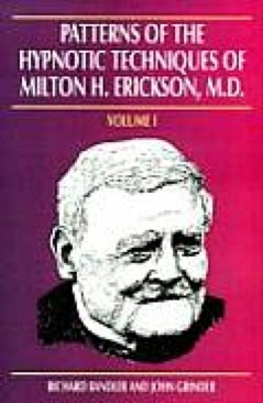 Patterns of the Hypnotic Techniques of Milton H. Erickson, M. D., Vol I - Bandler, Richard (Grinder  - Paperback) book collectible [Barcode 1555520529] - Main Image 1
